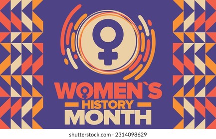Women's History Month in March. Women's rights and Equality. Girl power in world. Female symbol in vector. Celebrated annually to mark women’s contribution to history. Poster, postcard, illustration