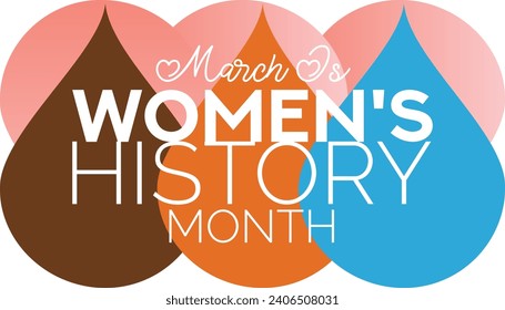 Women's History month is observed every year in March. Holiday, poster, card and background vector illustration design.