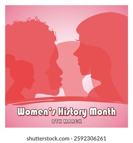  Women's History Month, showing diverse women silhouettes in unity, highlighting empowerment and strength. Flat vector modern illustration 