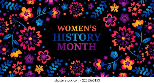 Women's History Month. Text on the black background with flowers. Banner, poster, illustration, greeting card Women s History Month for social media with neon flowers.