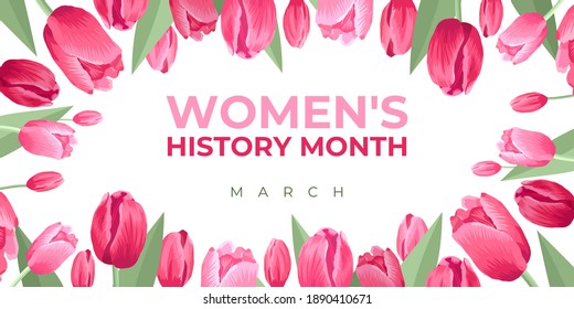 Women's History Month. Vector banner, poster, flyer, greeting card for social media with the text Women s History Month, march. Beautiful frame of tulips on white background. Concept for women