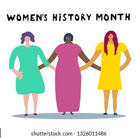 Women's history month. Women of different nationalities are embraced with each other, on top of an inscription in the style of lettering. Vector illustration