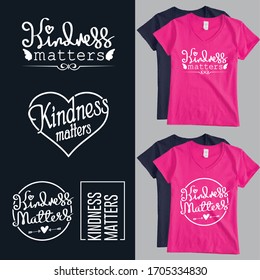 women's kindness matters stock vector t shirts background template design set