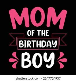 Women's Mom Of The Birthday Boy Mama And Son Bday Party Mother T-Shirt