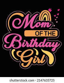 Womens Mom of the Birthday Girl Mama And Daughter Bday Party Mother T-Shirt