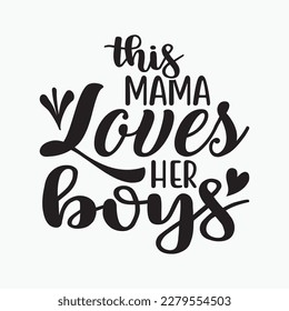 Womens Mother's Day Gift for Mom of Boys This Mama Loves her Boys