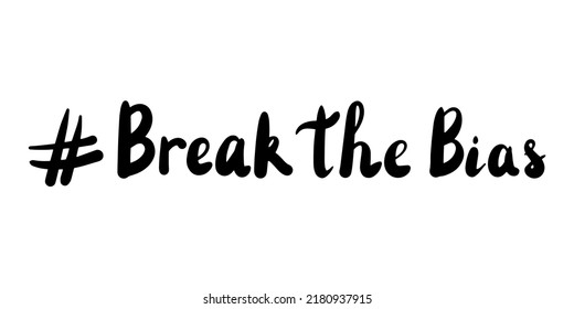 Women's movement against discrimination vector illustration clipart. Break the bias slogan. Crossed arms and lettering phrase. International women's day.