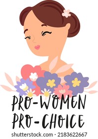 Womens Rights. Feminist Slogan. Lethering Self-love. Pro Woman, Pro Choice