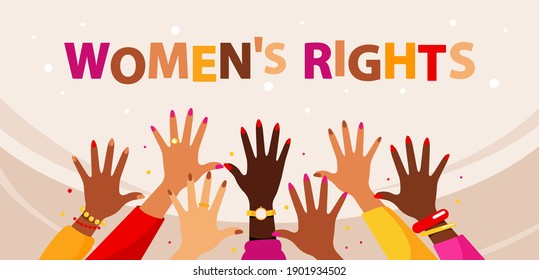 Women's rights. Hands up in the air. Collection of female multi-ethnic hands. Women reach up, vote, wave, greet. The concept of voting, feminism, equality, unity.