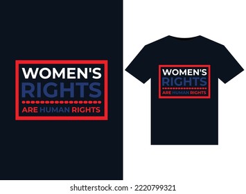 Women's Rights Are human Rights illustrations for print-ready T-Shirts design