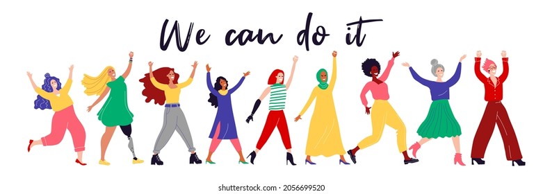 Womens rights. IWD - International women's Day and femininity day.  Inscription: We can do it. 8 March. Different nationalities. Horizontal banner. Group of multicultural girls with disability.