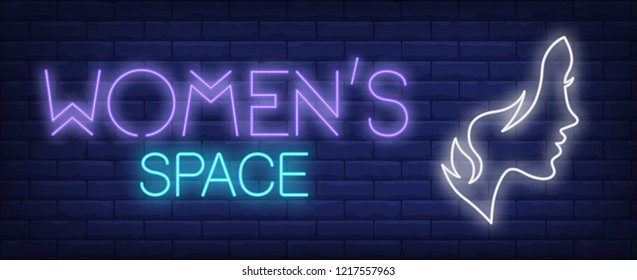 Womens space neon sign. Glowing inscription with girl face silhouette. Can be used for beauty salons, advertisement, women club