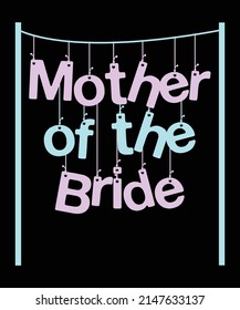 Womens Wedding Shower Gift for Mom from Bride Mother of the Bride T-Shirt svg