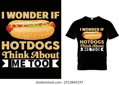 Será Que Os Cachorros Pensam Em Mim Tão Camisa De Cachorro Quente? 