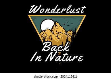 Wonder Lust Back In Nature Illustration Design