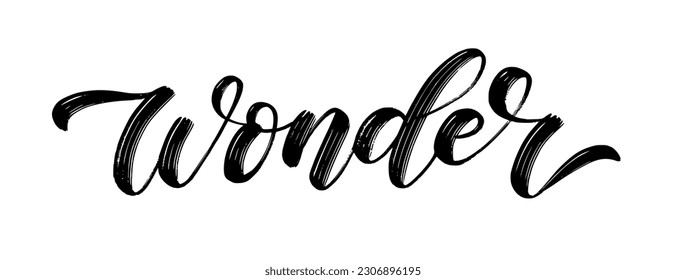 WONDER text. Line calligraphy word wonder. Design print for t shirt, tee, pin label, badges, sticker, card, banner. Vector illustration. Wonder word hand drawn. Black text on white background