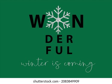 wonderful lettering with snowflake design vector art.Winter new year print slogan