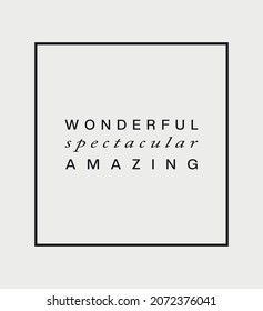 wonderful spectular amazing , slogan special illustration art design - Vector