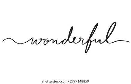 wonderful text font calligraphy hand written lettering script black color object icon amazing wonderful celebration marvellously wonderful fantastic holiday greeting card wonderful surprise amazing 