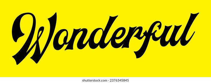 wonderful text on yellow background.