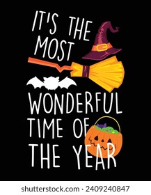 Wonderful time of the year, halloween quote t shirt design, vector graphic, typographic poster or tshirts.
