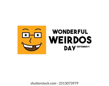 Wonderful Weirdos Day. September 9. White background. Flat text design. Eps 10.