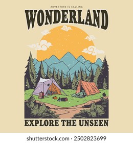 Wonderland Explore graphic print design for apparel. Summer camp. Mountain adventure. Mountain with tree vintage print design. the great outdoors. graphic artwork for sticker, poster, background.