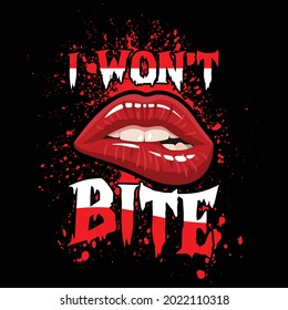 i won't bite typography t shirt design eps