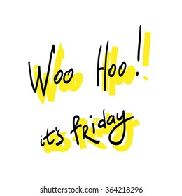 Woo hoo it`s friday card