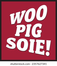 Woo Pig Sooie Hog Anruf Arkansas