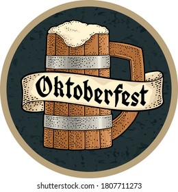 Wood beer with ribbon. Vector engraving color vintage illustration on dark circle. OktoberFest gothic lettering. 