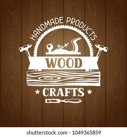 Wood crafts label with log and jointer. Emblem for forestry and lumber industry.