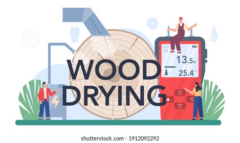 Wood drying typographic header. Forestry production line process. Dryer control. Logging and woodworking process. Isolated flat vector illustration