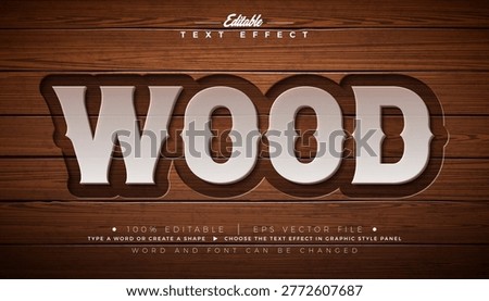 Wood Editable Text Effect Design Vector Graphic Style with Vintage Western Typography Lettering and Shadow on Wooden Background. Scalable Engraved Texture Luxury Illustration Template for Greeting Card, Flyer, Banner, Celebration Poster or Party Invitation