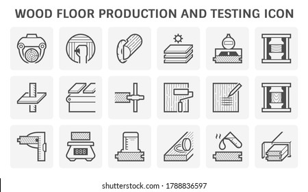 Wood floor production industry and sawmill industry cutting work and wood floor material testing work vector icon set design.