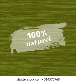 Wood Green Texture. 100% naturel / Eco Organic detailed textured Tree Vector Background. Vector Elements of design templates with outstanding Grass texture. Vector 10 EPS