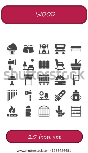  wood\
icon set. 25 filled wood icons. Simple modern icons about  - Tree,\
Trunk, Bonfire, Bench, Axe, Park, Fence, Rocking chair, Picnic,\
Table, Nightstand, Room divider, Saw,\
Flute