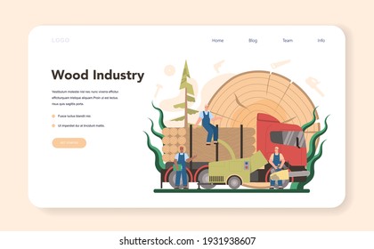 Wood industry and paper production web banner or landing page. Logging and woodworking process. Forestry production. Global industry classification standard. Isolated flat vector illustration