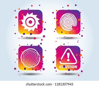 Wood and saw circular wheel icons. Attention caution symbol. Sawmill or woodworking factory signs. Colour gradient square buttons. Flat design concept. Vector