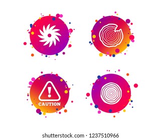Wood and saw circular wheel icons. Attention caution symbol. Sawmill or woodworking factory signs. Gradient circle buttons with icons. Random dots design. Vector