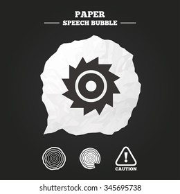Wood and saw circular wheel icons. Attention caution symbol. Sawmill or woodworking factory signs. Paper speech bubble with icon.