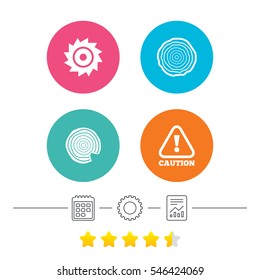 Wood and saw circular wheel icons. Attention caution symbol. Sawmill or woodworking factory signs. Calendar, cogwheel and report linear icons. Star vote ranking. Vector