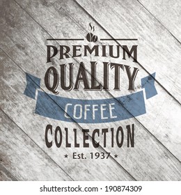 wood style vector classical retro coffee vector stamp on the aged wood texture wood style vector coffee classic product bean popular isolated cafe elderly sign senior deal fancy printing latte old-fas