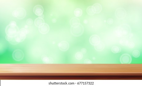 Wood Table Top Vector. Green Bokeh Background. Bokeh Background With Vintage Filter. Good For Display, Montage Your Products. 