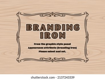 Wood Texture And Branding Iron Graphic Style