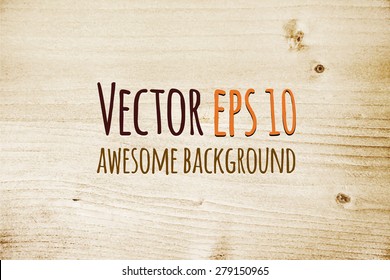 Wood texture, vector Eps10 illustration. Natural Wooden Background.