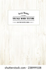 Wood texture for your shabby chik vintage design. Vector illustration.