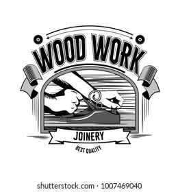 Wood work. Vintage carpentry tools, label and design element.