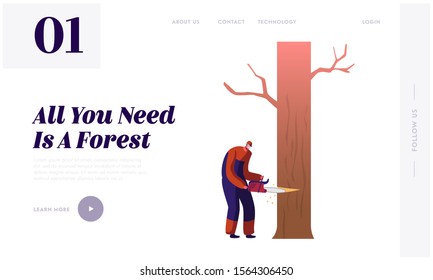 Woodcutter Job Website Landing Page. Lumberjack Male Character Sawing Tree with Chainsaw. Lumber Worker with Equipment and Tool Working in Forest Web Page Banner. Cartoon Flat Vector Illustration