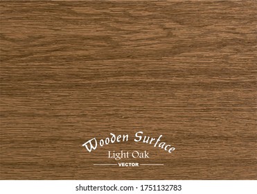 Wooden Background -  Light Oak  - Vintage Rustic Wood Surface - Wood Vector